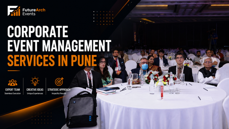 Corporate Event Management Services in Pune | FutureArch